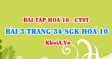 Bài 3 trang 34 SGK Hoá 10 Chân trời sáng tạo